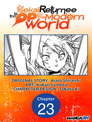 cover image of The Isekai Returnee is Too OP for the Modern World #023